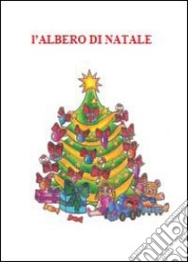 L'albero di Natale libro di Marmier Xavier; Cagiano de Azevedo A. M. (cur.)