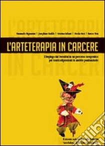 L'arteterapia in carcere libro