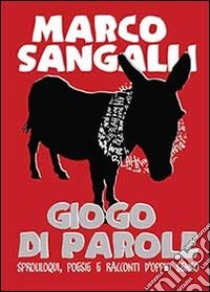 Giogo di parole libro di Sangalli Marco