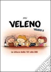 Veleno. Vol. 2 libro di Mav