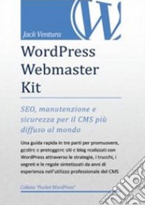 WordPress webmaster kit libro di Ventura Jack