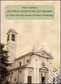 Un gioiello artistico nell'alto milanese libro di Guadagno Rosa