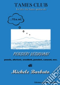 Pensieri vesuviani libro di Barbato Michele