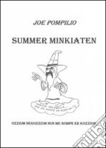 Summer Minkiaten libro di Pompilio Joe