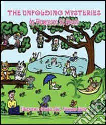 The unfolding mysteries libro di Di Grado Francesco