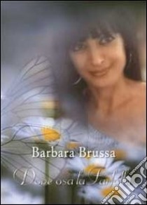 Dove osa la farfalla libro di Brussa Barbara