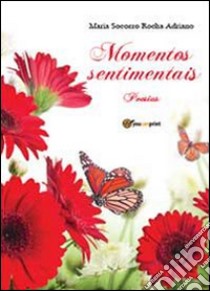 Momentos sentimentais libro di Socorro Maria