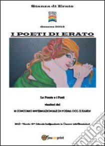 I poeti di Erato. Vol. 1 libro di Stanza di Erato (cur.)