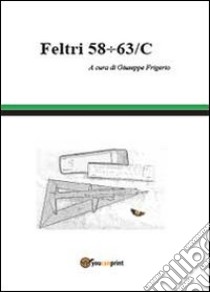 Feltri 58÷63/C libro di Frigerio Giuseppe