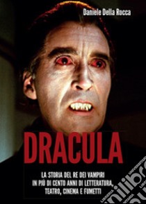 Dracula libro di Della Rocca Daniele