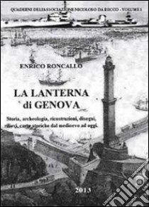 La lanterna di Genova libro di Roncallo Enrico