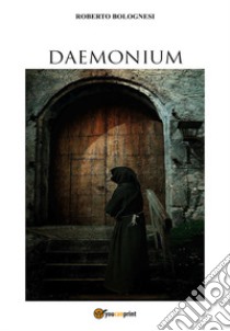 Daemonium libro di Bolognesi Roberto