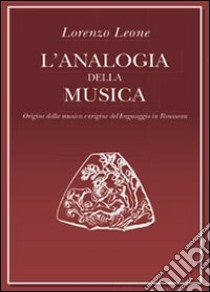 L'analogia della musica libro di Leone Lorenzo