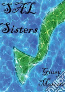 SAL Sisters libro di Moscato Giusy