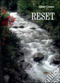 Reset libro di Grasso Giusy