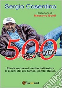 500 battute libro di Cosentino Sergio