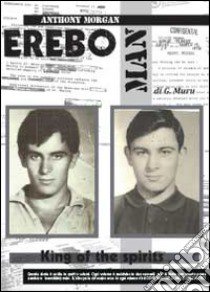 Ereboman. Anthony Morgan libro di Muru Giuseppe