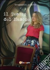 Il tesoro del Masone libro di Gregnanin Andrea