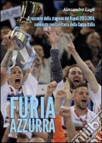 Furia azzurra libro di Lugli Alessandro