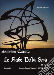 Le fiabe della sera libro di Cassata Antonino