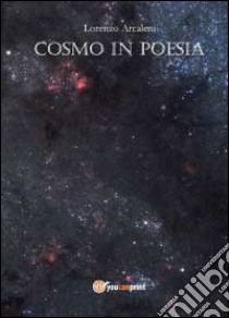 Cosmo in poesia libro di Arcaleni Lorenzo