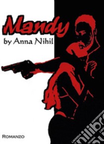 Mandy libro di Nihil Anna