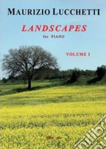 Landscapes libro di Lucchetti Maurizio