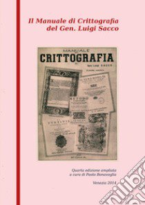 Manuale di crittografia libro di Bonavoglia Paolo; Bonavoglia P. (cur.)
