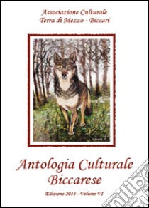 Antologia culturale biccarese. Vol. 6 libro