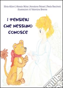 I pensieri che nessuno conosce libro