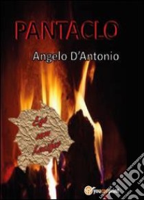 Pàntaclo libro di D'Antonio Angelo