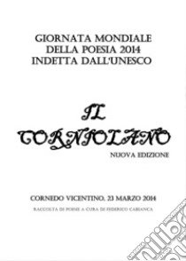 Il Corniolano 2015 libro di Cabianca Federico