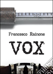 Vox libro di Rainone Francesco