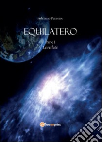 Equilatero libro di Perrone Adriano