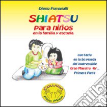 Shiatsu para niños libro di Fumagalli Diego