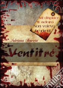 Ventitré libro di Scurria Adriana