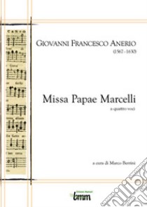 Missa papae Marcelli libro di Berrini Marco