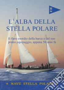 L'alba della stella polare libro di Carro Domenico