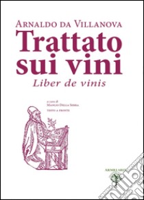 Trattato sui vini libro di Arnaldo da Villanova