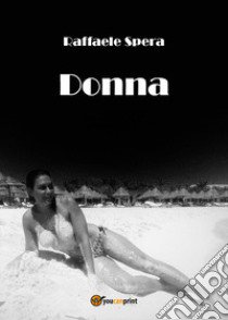 Donna libro di Spera Raffaele