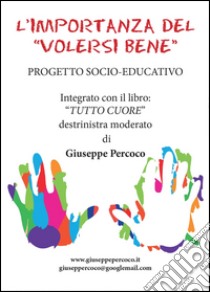 L'importanza del volersi bene libro di Percoco Giuseppe