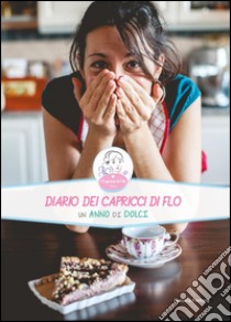 Diario dei capricci di Flo libro di Fontana Floriana