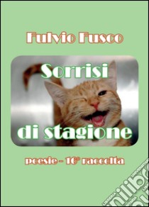 Sorrisi di stagione libro di Fusco Fulvio