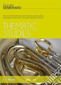 Thematic studies for horn libro di Semeraro Donato