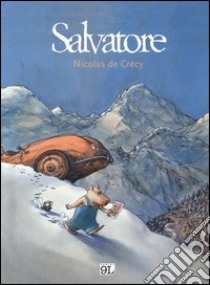 Salvatore libro di Crécy Nicolas de