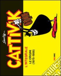 Cattivik. L'integrale. Vol. 1: Le origini (1975-1988) libro di Silver