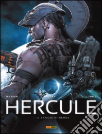 Il sangue di Nemea. Hercule. Vol. 1 libro di Morvan Jean-David; Looky; Thill Olivier