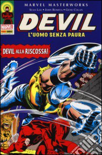 Devil. L'uomo senza paura. Vol. 2 libro di Lee Stan; Romita John jr.; Colan Gene