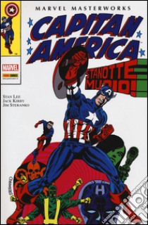 Capitan America. Vol. 3 libro di Lee Stan; Kirby Jack; Steranko Jim