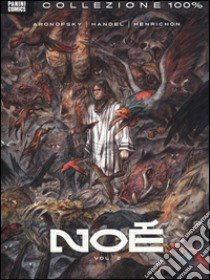 Noè. Vol. 2 libro di Aronosfky Darren; Handel Ari; Henrichon Niko